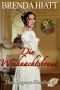 [Hiatt Regency-Klassiker 05] • Die Weihnachtsbraut